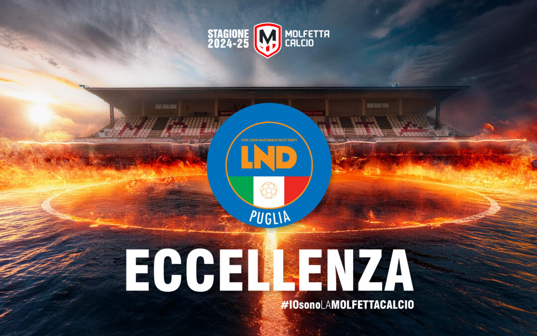 La Molfetta Calcio si iscrive al Campionato di Eccellenza 2024/2025