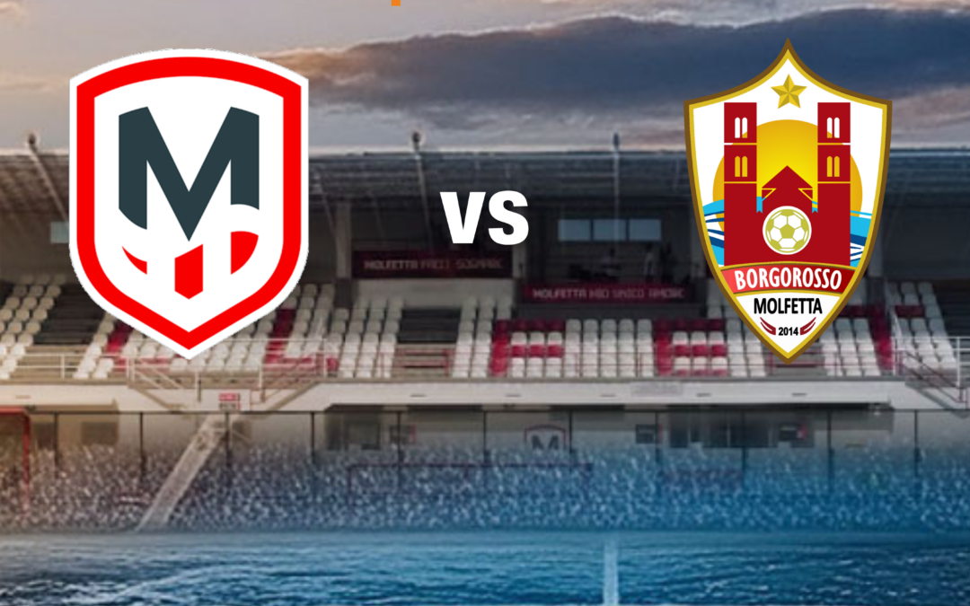 RITORNO MOLFETTA CALCIO-BORGOROSSO MOLFETTA COPPA ITALIA PROMOZIONE ⚽️